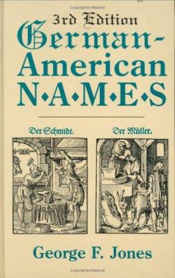 German-American Names. 3rd Edition 0806317647 Book Cover