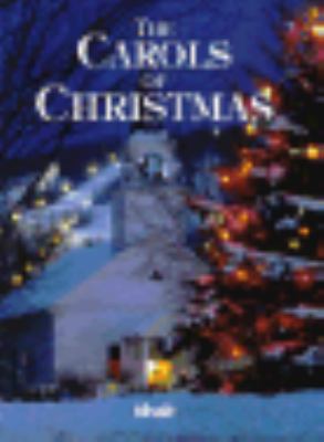 The Carols of Christmas 0824940547 Book Cover