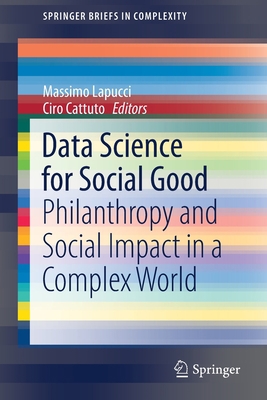 Data Science for Social Good: Philanthropy and ... 3030789845 Book Cover