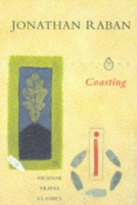 Coasting (Picador Travel Classics) 0330343955 Book Cover