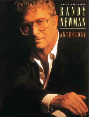 Randy Newman -- Anthology: Piano/Vocal 0769258646 Book Cover