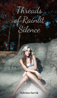 Threads of Rainlit Silence B0DQRM42V2 Book Cover