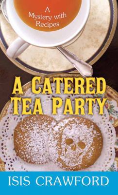 A Catered Tea Party [Large Print] 1683241444 Book Cover