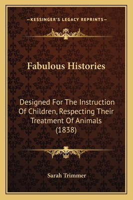 Fabulous Histories: Designed For The Instructio... 1164642162 Book Cover