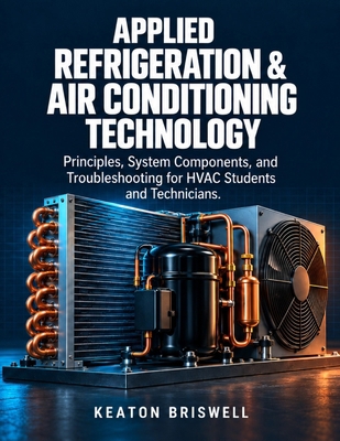 Applied Refrigeration & Air Conditioning Techno... B0HMFZQSSL Book Cover