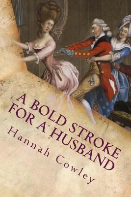 A Bold Stroke for a Husband 1503310795 Book Cover