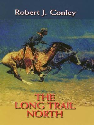 The Long Trail North [Large Print] 078624304X Book Cover