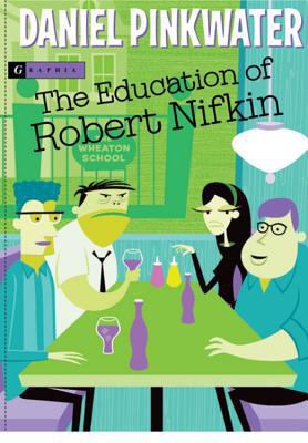 The Education of Robert Nifkin 0618552081 Book Cover