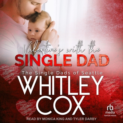 Valentine's with the Single Dad B0CW5HDTXM Book Cover