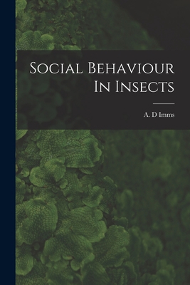Social Behaviour In Insects 1014828260 Book Cover