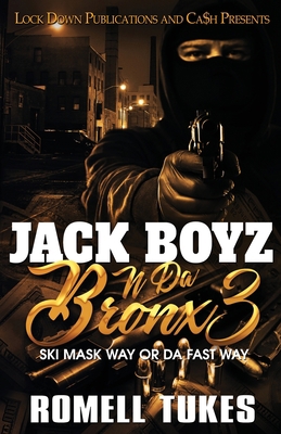 Jack Boyz N Da Bronx 3 1955270473 Book Cover