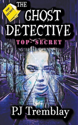 The Ghost Detective: Top Secret B0CVTRM8JH Book Cover
