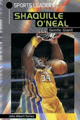 Shaquille O'Neal: Gentle Giant 0766021750 Book Cover