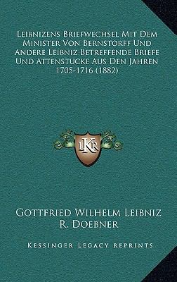 Leibnizens Briefwechsel Mit Dem Minister Von Be... [German] 1167528557 Book Cover