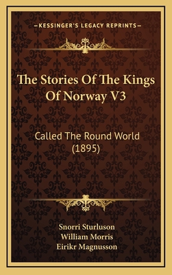 The Stories Of The Kings Of Norway V3: Called T... 1164445162 Book Cover