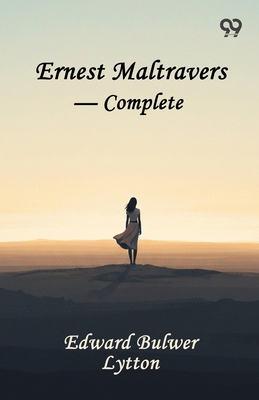 Ernest Maltravers - Complete 9376393287 Book Cover