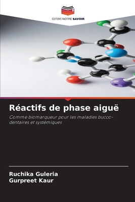 Réactifs de phase aiguë [French] 6207977114 Book Cover