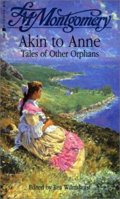 Akin to Anne: Tales of Other Orphans 0771061579 Book Cover