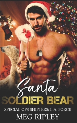 Santa Soldier Bear B08N1SF8VH Book Cover