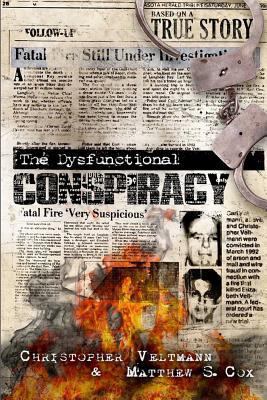 The Dysfunctional Conspiracy 1796907332 Book Cover