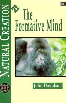 Natural Creation & the Formative Mind 185230197X Book Cover