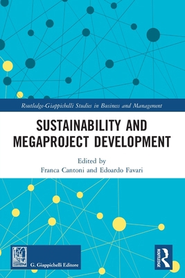 Sustainability and Megaproject Development 1032305789 Book Cover