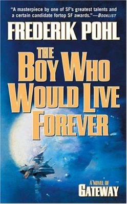The Boy Who Would Live Forever 0765349353 Book Cover