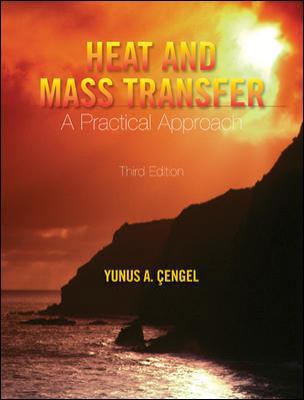 Heat and Mass Transfer: A Practical Approach (M... 0073129305 Book Cover