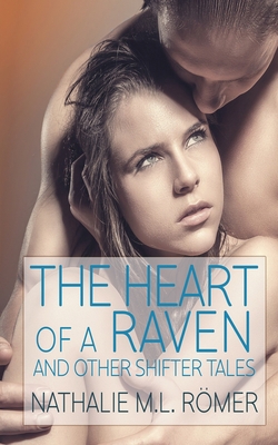 Heart of a Raven and other Shifter Tales 9188459322 Book Cover