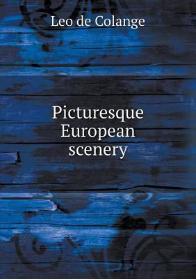 Picturesque European scenery 5518829779 Book Cover