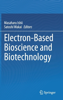 Electron-Based Bioscience and Biotechnology 9811547629 Book Cover