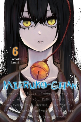 Mieruko-Chan, Vol. 6 1975349741 Book Cover