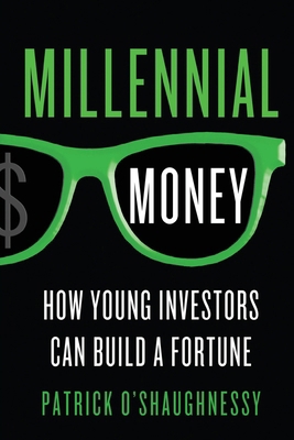 Millennial Money: How Young Investors Can Build... 1250338522 Book Cover