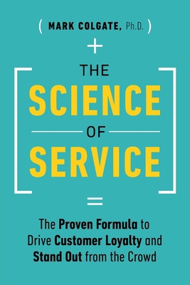 The Science of Service: The Proven Formula to D... 177458705X Book Cover