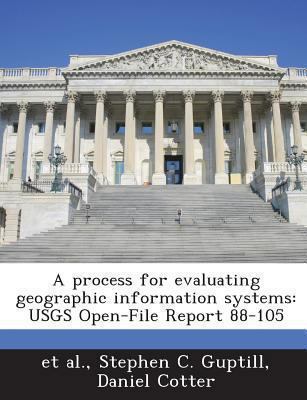 A process for evaluating geographic information... 1287017398 Book Cover
