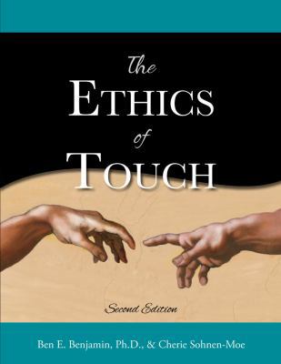 The Ethics of Touch: The Hands-On Practitioner'... 1882908422 Book Cover