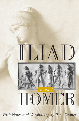 Iliad, Book 1 0472067923 Book Cover