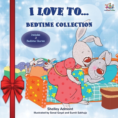 I Love to... Bedtime Collection: Holiday edition 1525919768 Book Cover