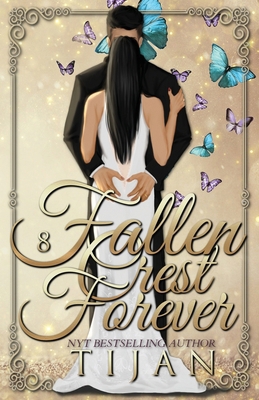 Fallen Crest Forever (Special Edition) 1951771974 Book Cover