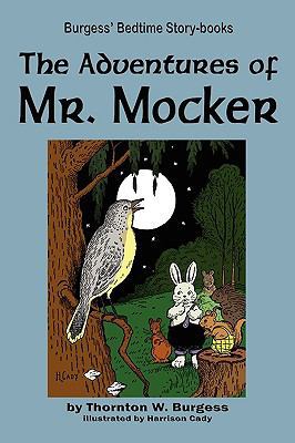The Adventures of Mr. Mocker 160459960X Book Cover