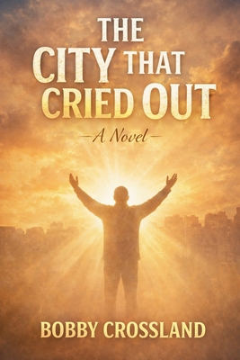 The City That Cried Out B0GK8Y234W Book Cover