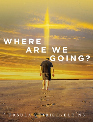 Where Are We Going? 1958678414 Book Cover