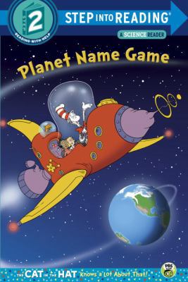 Planet Name Game (Dr. Seuss/Cat in the Hat) 0375973737 Book Cover