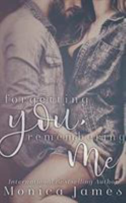 Forgetting You, Remembering Me 1721336508 Book Cover
