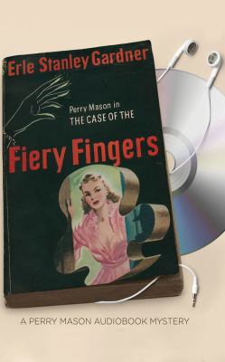 The Case of the Fiery Fingers 1531827926 Book Cover