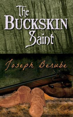 The Buckskin Saint 1771431903 Book Cover