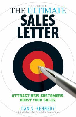 The Ultimate Sales Letter 4th Edition: Attract ... 144051190X Book Cover