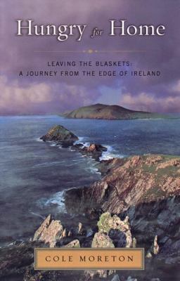 Hungry for Home: Leaving the Blaskets - A Journ... 0670892076 Book Cover