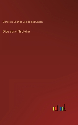 Dieu dans l'histoire [French] 3368224654 Book Cover