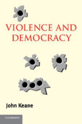 Violence and Democracy 0521545447 Book Cover